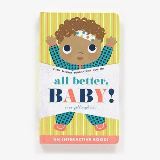 All Better, Baby! board book - Sara Gillingham