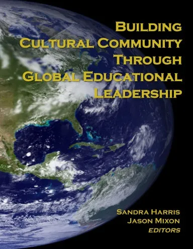 Building Cultural Community through Global Educational Leadership
