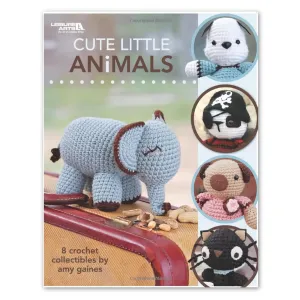 Cute Little Animals: 8 Crochet Collectibles by Amy Gaines