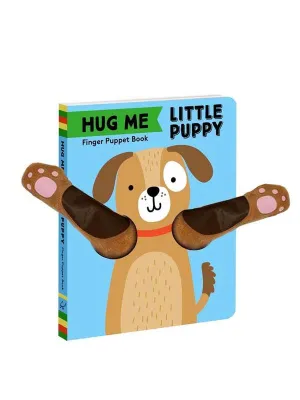 Hug Me Little Puppy: Finger Puppet Book