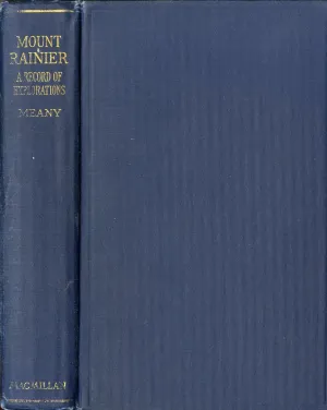 Mount Rainier: A Record of Exploration