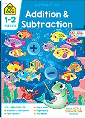 School Zone  Addition & Subtraction Workbook Ages 6-8